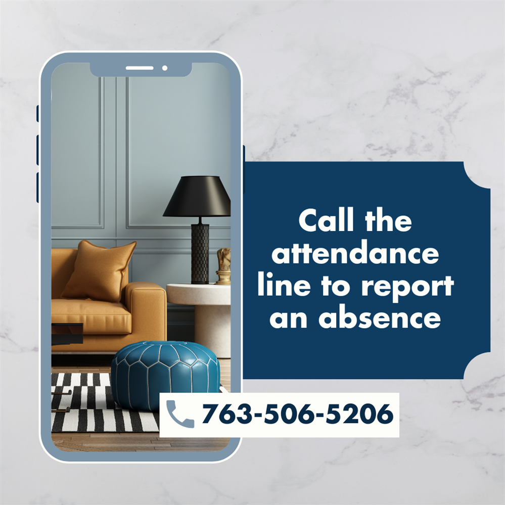  Photo of a cell phone with a message reading call the attendance line to report an absence